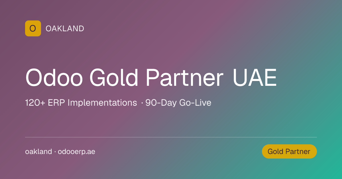 #1 Odoo Gold Partner in UAE & Dubai | Oakland ERP
