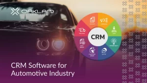 How CRM Software for Automotive Industry Boost Car Sales?